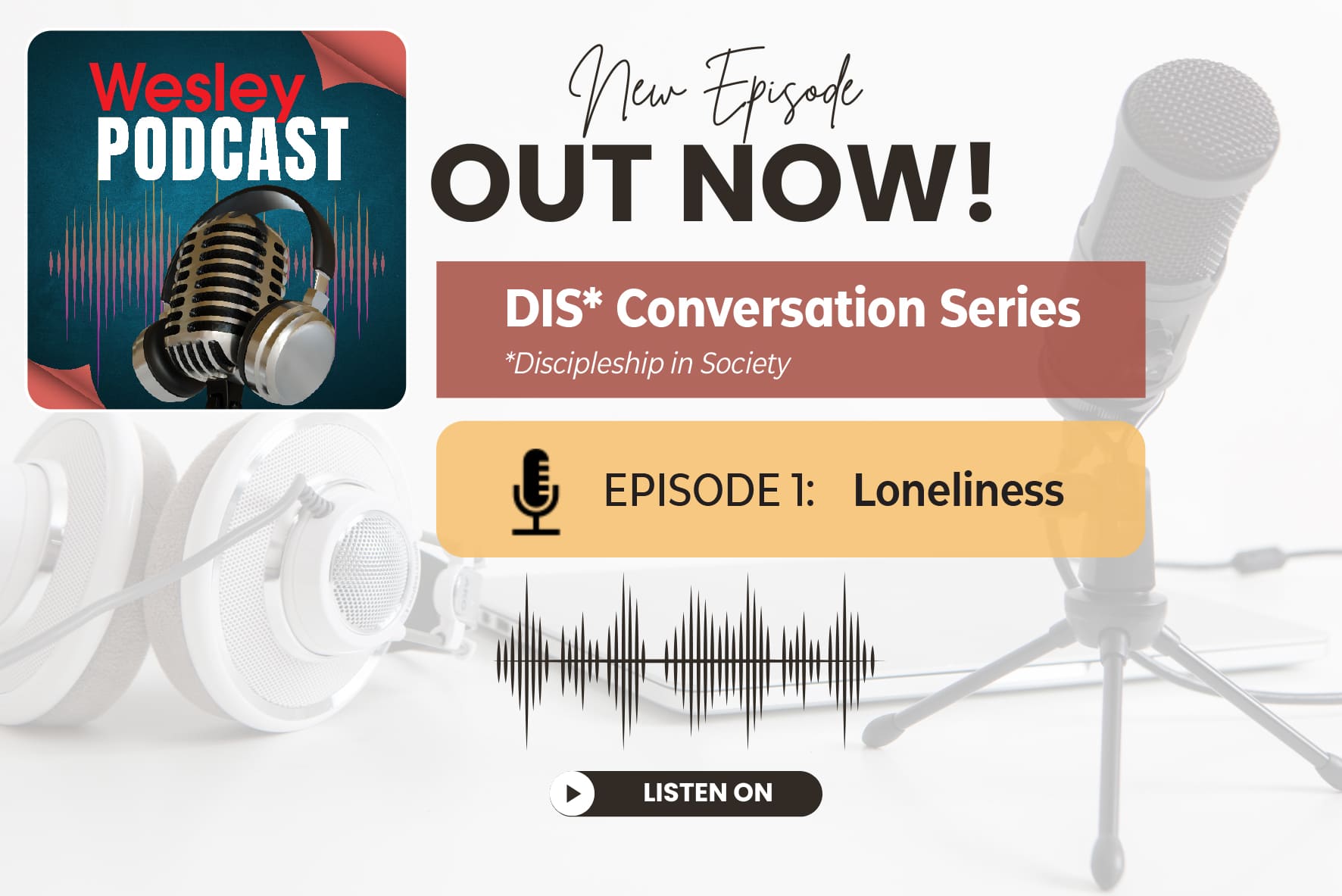 Wesley Podcast
