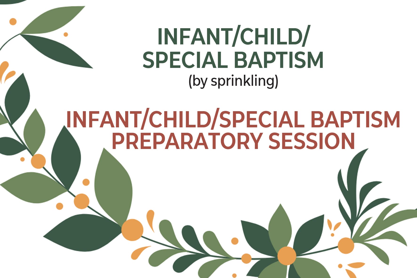Infant/Child/Special Baptism (by sprinkling)