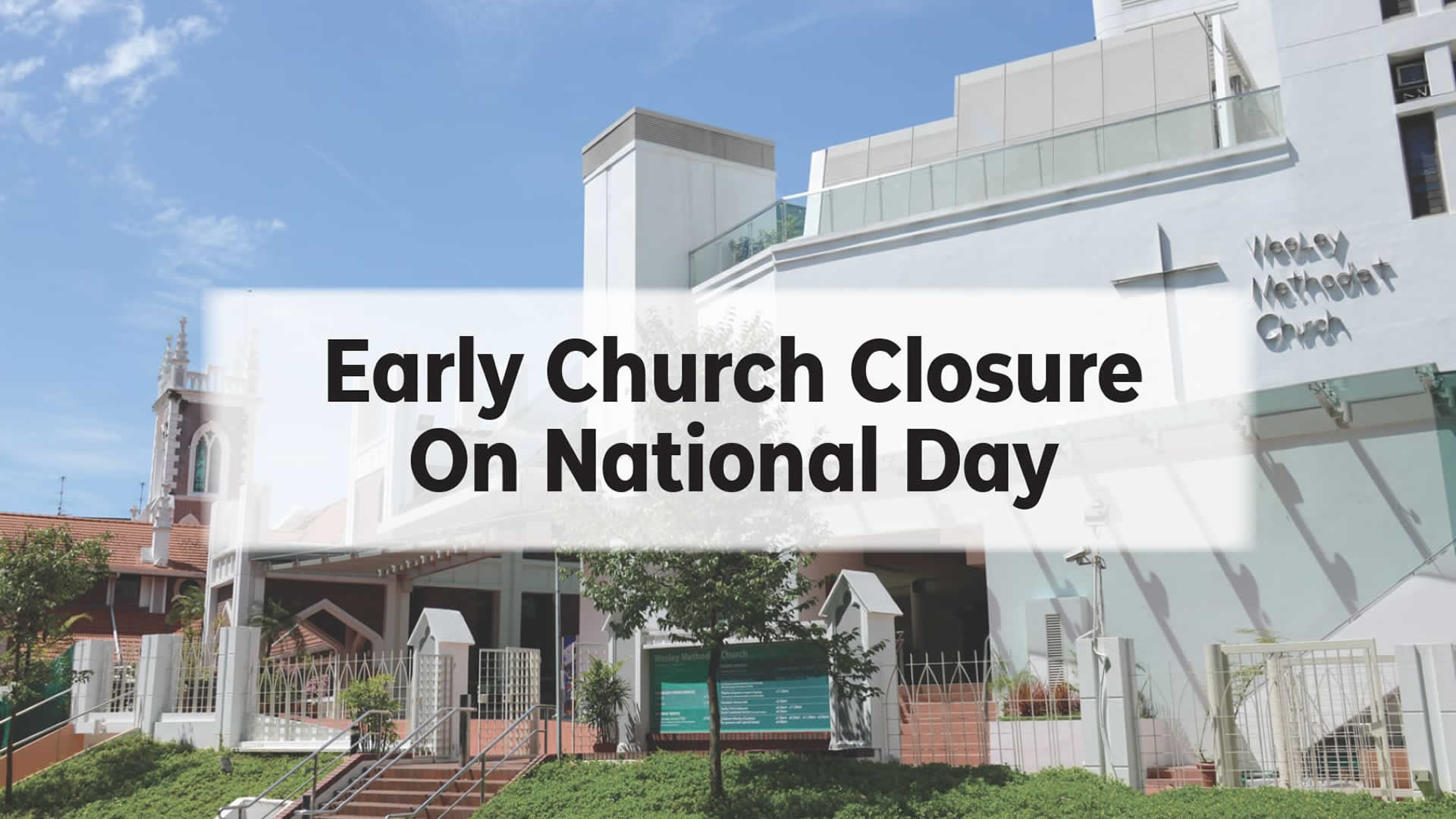 Early Church Closure on National Day