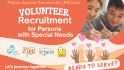Volunteer Recruitment for Persons with Special Needs